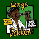 George Dekker – Man In The Street | (RSD 2026)