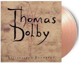 Thomas Dolby – Astronauts and Heretics (Pink & Clear Marbled Vinyl)