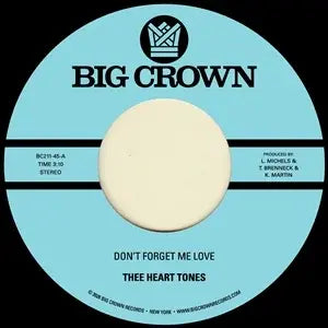 Thee Heart Tones - Don't Forget Me Love B/W Sing Your Song