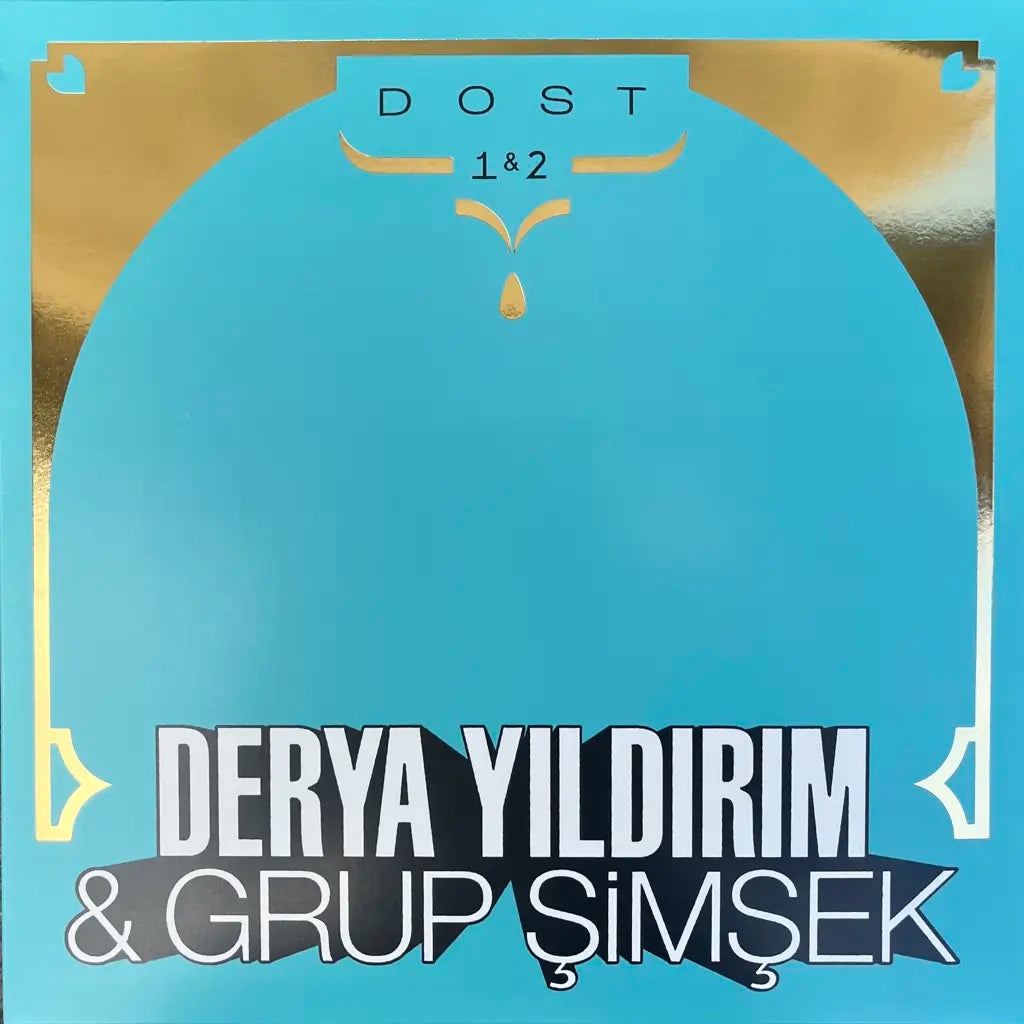 Derya Yildirim & Grup Simsek - Dost 1 & 2 (Sunflower Vinyl)