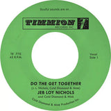 Jeb Loy Nichols & Cold Diamond & Mink – Do The Get Together (7" Vinyl)