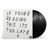 Drake – If You're Reading This It's Too Late