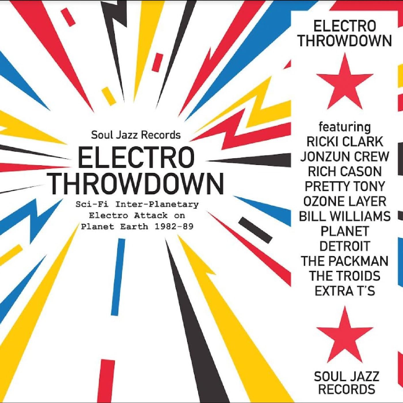 Soul Jazz Records - Electro Throwdown - Sci-Fi Inter-Planetary Electro Attack on Planet Earth 1982-89