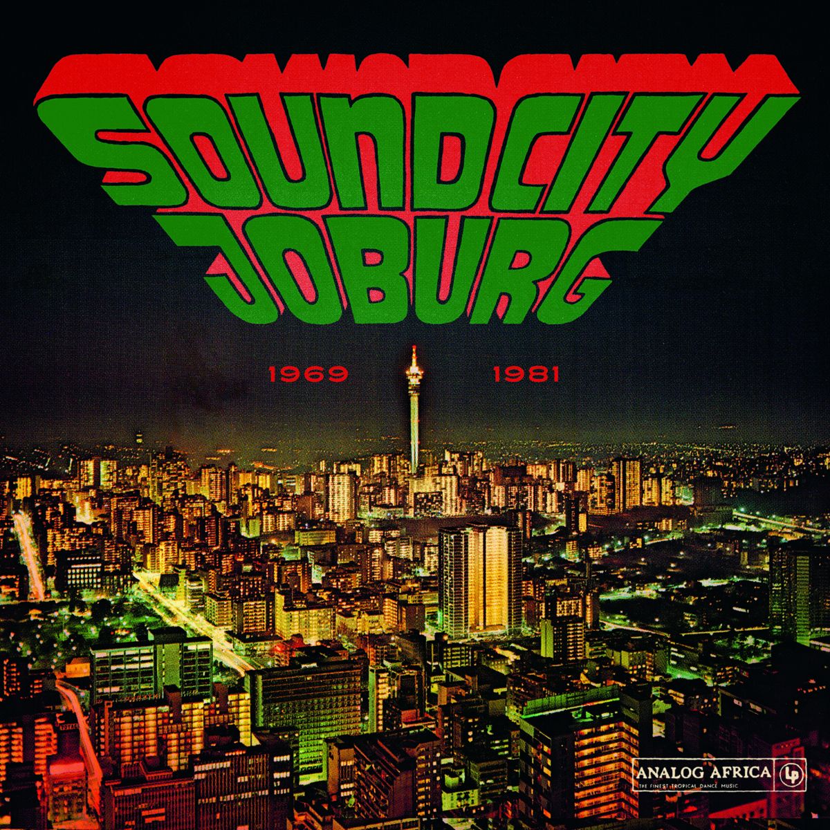 Various Artists - Soundcity Joburg: South Africa's Township Soul 1969-1981
