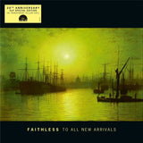 Faithless – To All New Arrivals | (RSD 2026)