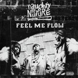 Naughty By Nature – Feel Me Flow (7" Black Vinyl)