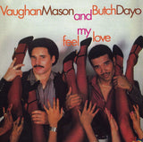 Vaughan Mason and Butch Dayo - Feel My Love