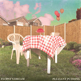Flopsy's Dream – Pleasant Pudding (Black Vinyl)