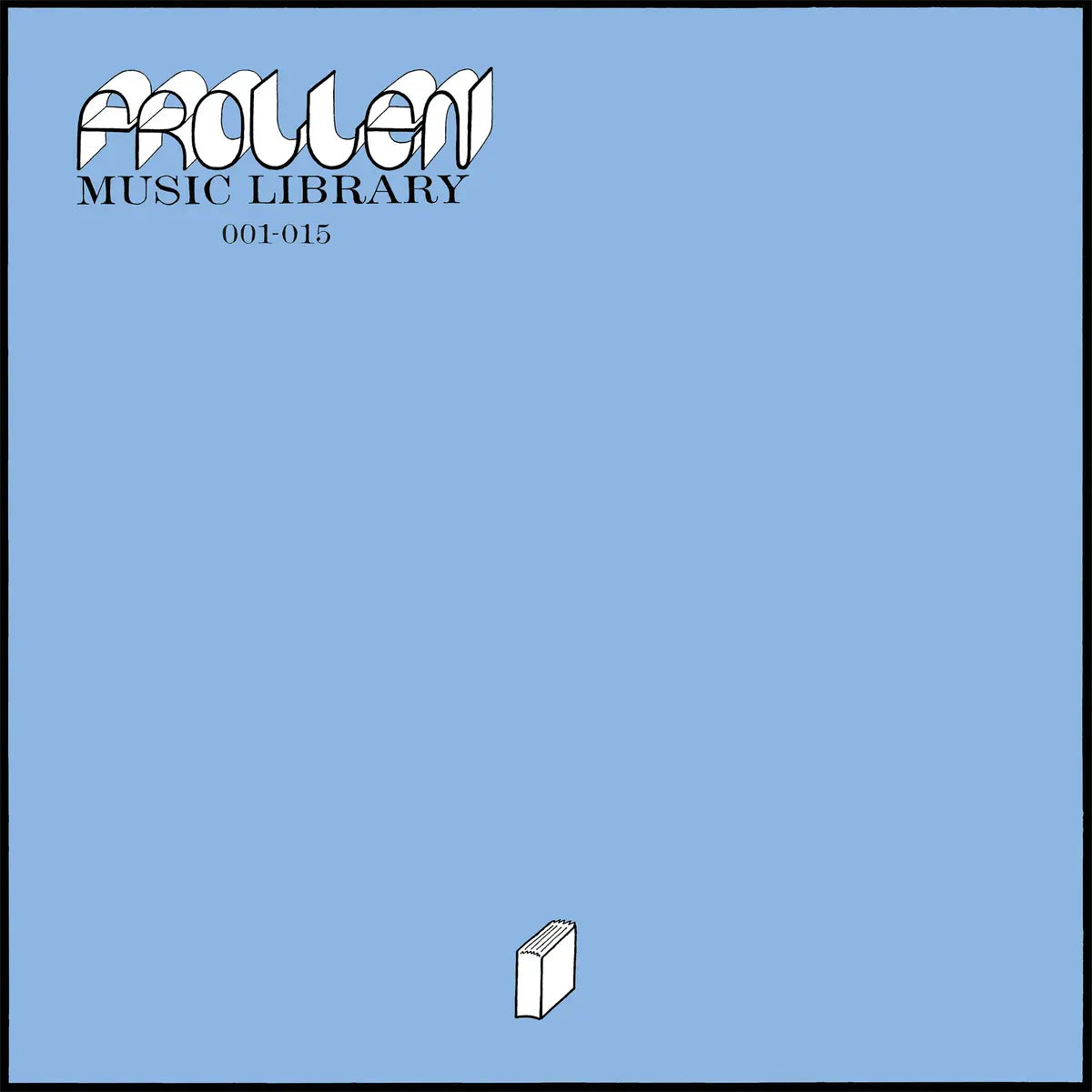 Frollen Music Library - 001-015 (Black Vinyl)