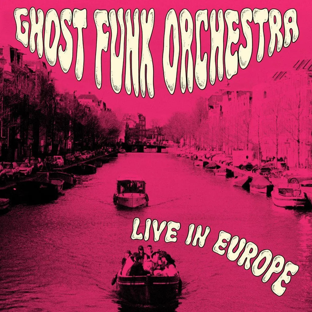 Ghost Funk Orchestra – Live in Europe | (RSD 2026)
