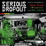 Greg Dread (Dreadzone) feat. Don Letts presents Serious Dropout – Serious Dropout (Limited 500, 180g) | (RSD 2026)