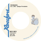 Nemessio – Hey Hey (7" Vinyl)