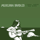 Muireann Bradley - I Kept These Old Blues (Transparent Green Vinyl)