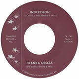 Franka Oroza - Indecision (Black 7" Vinyl)