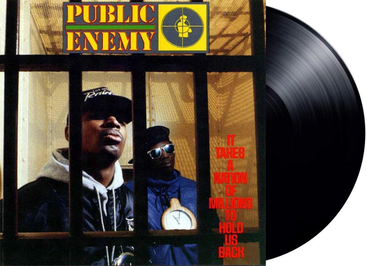 Public Enemy - It Takes A Nation Of Millions To Hold Us Back