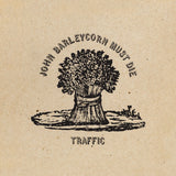 Traffic – John Barleycorn Must Die