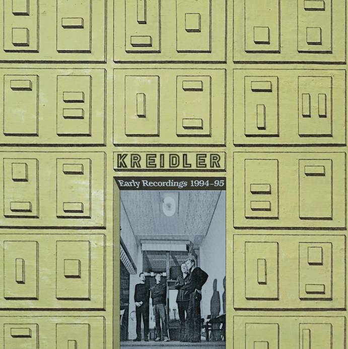 Kreidler - Early Recordings 1994–95 (2025 Vinyl)
