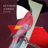 Kutiman & Dekel – Hope