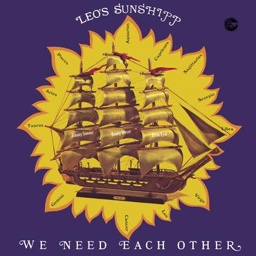 Leo's Sunshipp - We Need Each Other (Yellow Vinyl)