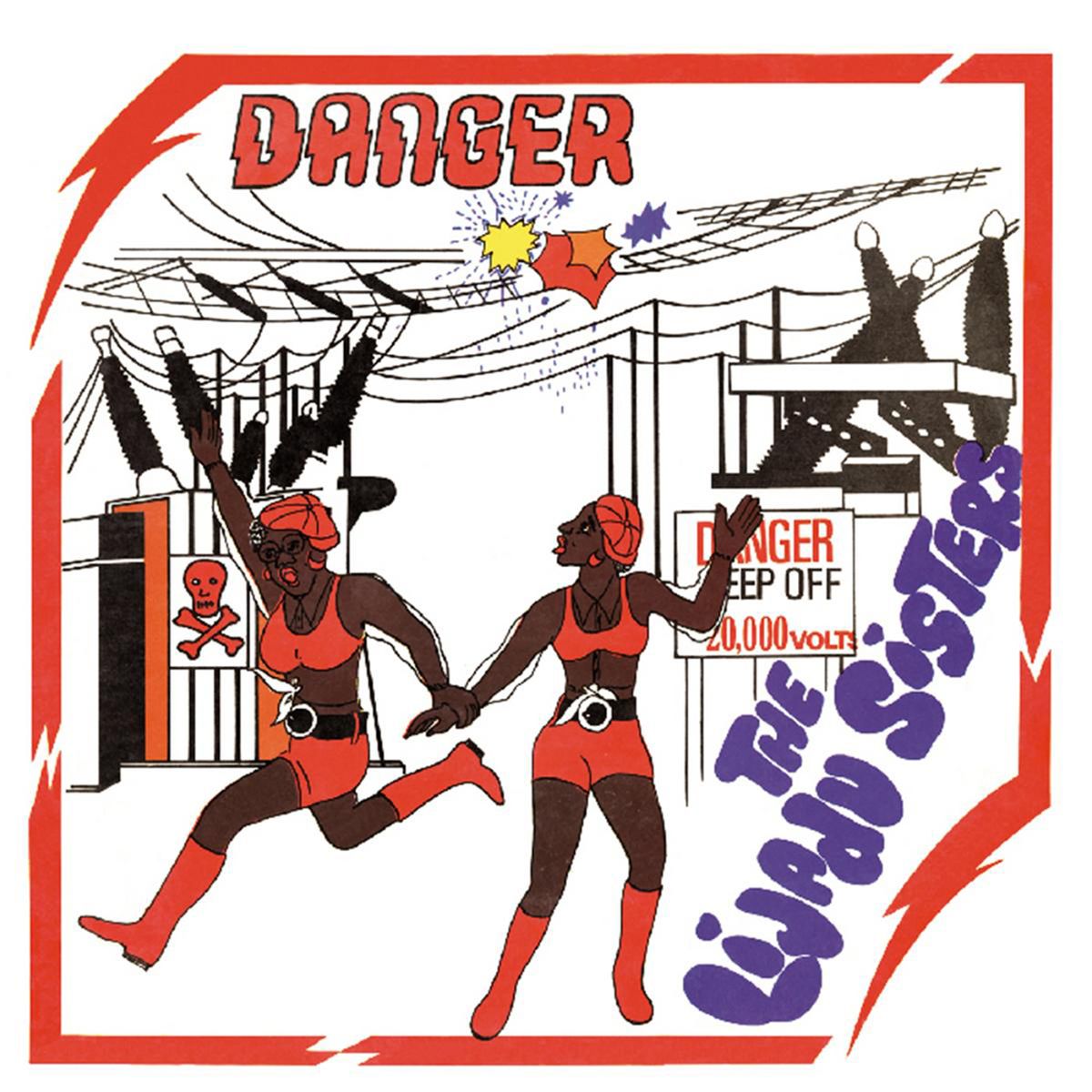 The Lijadu Sisters – Danger