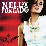 Nelly Furtado - Loose (2023 Vinyl)