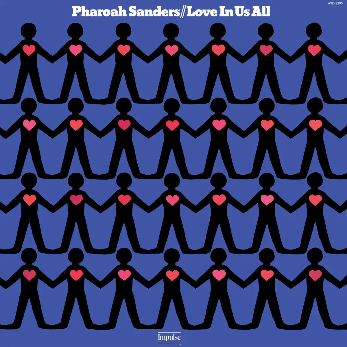 Pharoah Sanders - Love In Us All (Verve By Request)