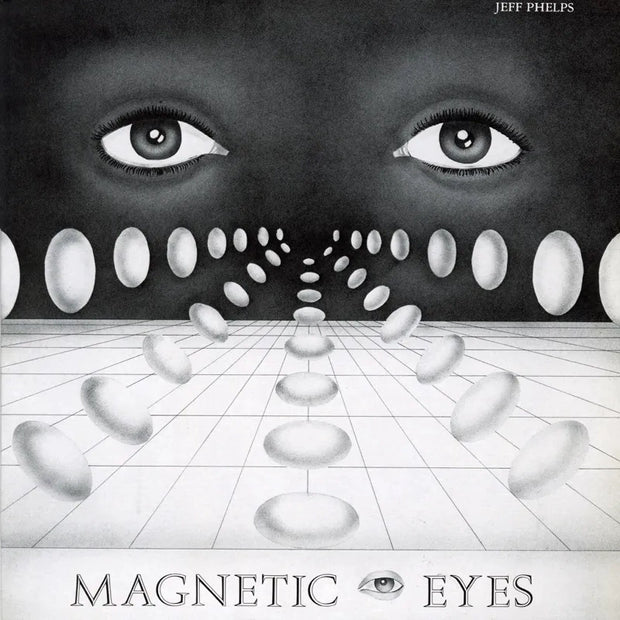 Jeff Phelps - Magnetic Eyes