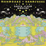 Mandrake Handshake – Earth Sized Worlds (Eco Green Vinyl 2LP)