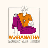 Megan Sue Hicks – Maranatha (2025 Vinyl)