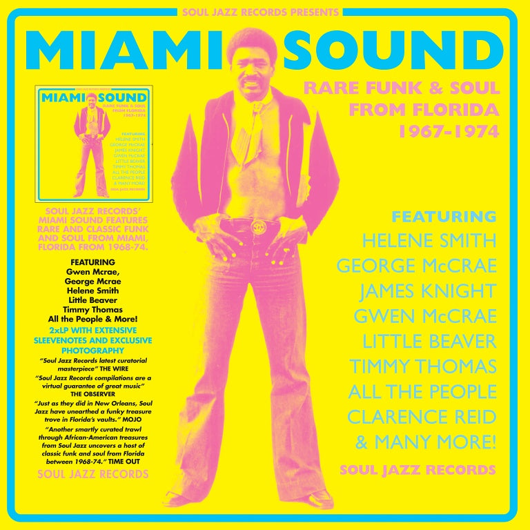 Soul Jazz Records Presents - Miami Sound (Rare Funk & Soul From Miami, Florida 1967-1974)