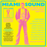 Soul Jazz Records Presents - Miami Sound (Rare Funk & Soul From Miami, Florida 1967-1974)