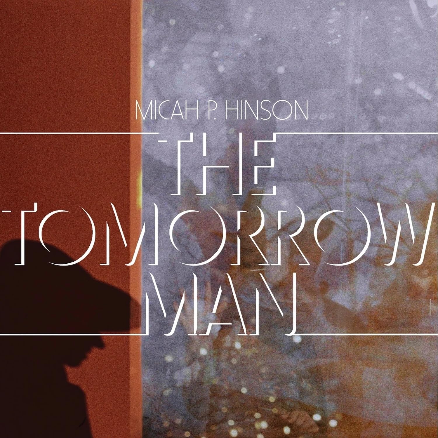 Micah P. Hinson – The Tomorrow Man
