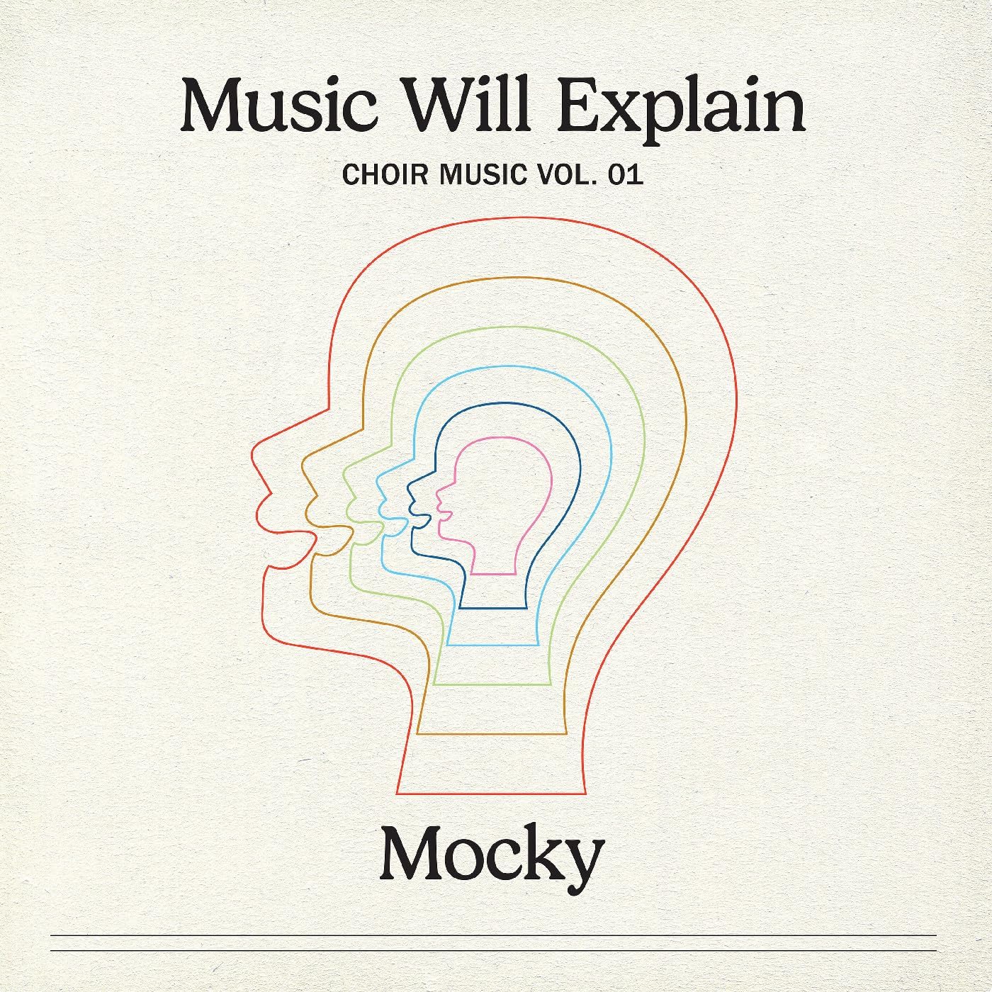Mocky – Music Will Explain (Choir Music Vol. 1)