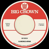El Michels Affair - Mr. Brew b/w Kodak