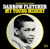 Darrow Fletcher – My Young Misery