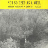 Myriam Gendron - Not So Deep As A Well