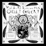 Master Wilburn Burchette – Occult Concert