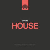 Various Artists – Origins of House