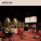 Pale Blue Eyes – BBC Radio 6 Music Sessions | (RSD 2026)