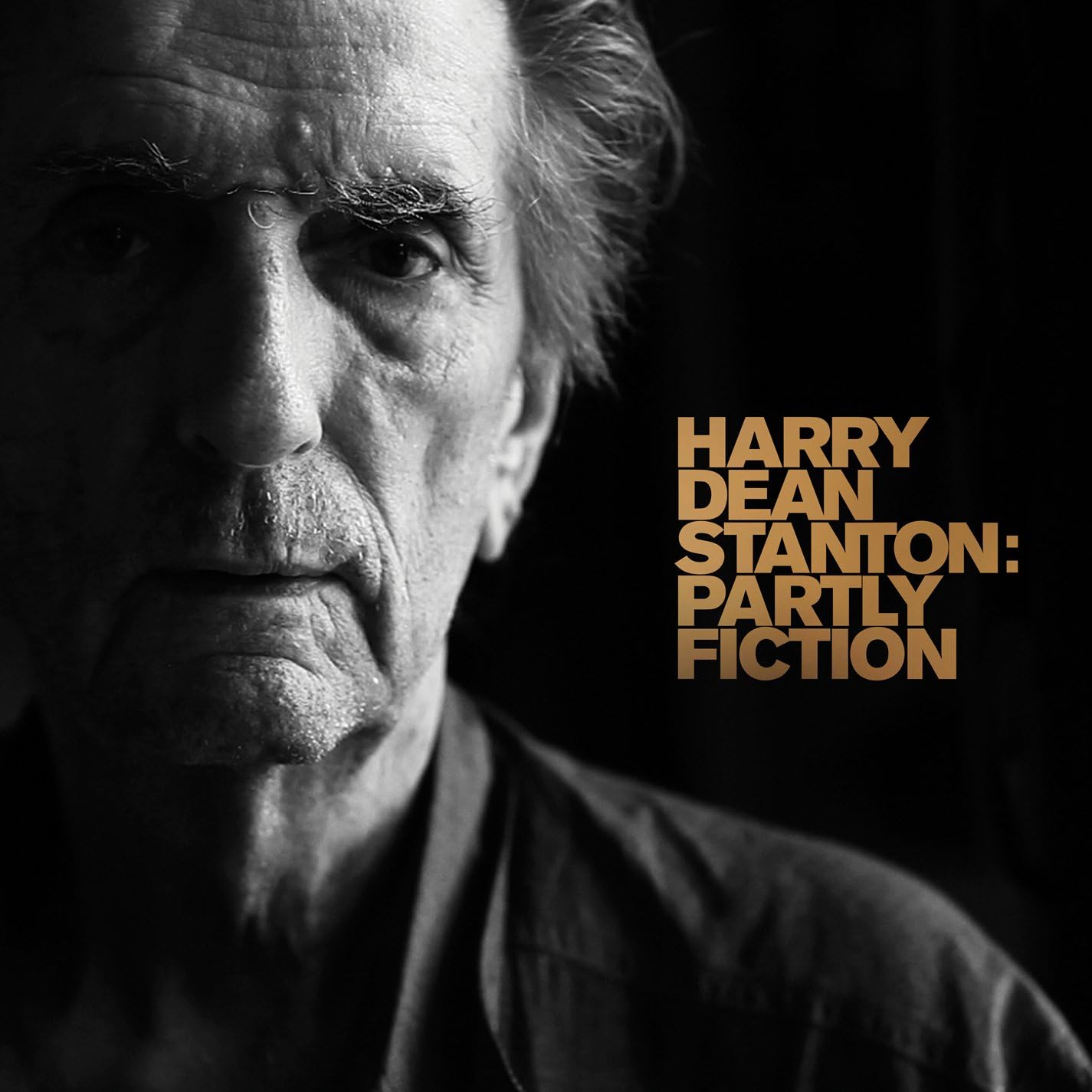 Harry Dean Stanton – Partly Fiction