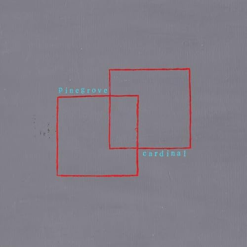 Pinegrove – Cardinal