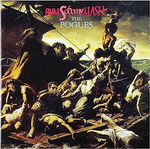 The Pogues - Rum Sodomy & The Lash