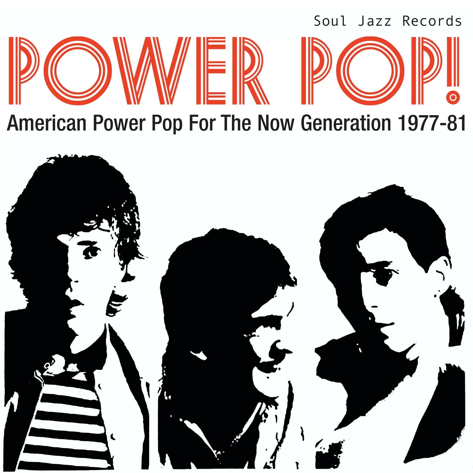 Soul Jazz Records Presents – POWER POP! American Power Pop For The Now Generation 1977-81 (LP | RSD 2026)