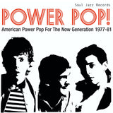 Soul Jazz Records Presents – POWER POP! American Power Pop For The Now Generation 1977-81 (LP | RSD 2026)