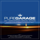 Various Artists – Pure Garage 25th Anniversary Special Edition Part 1