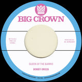 Bobby Oroza – Queen Of The Barrio / Goddess (7" Vinyl)