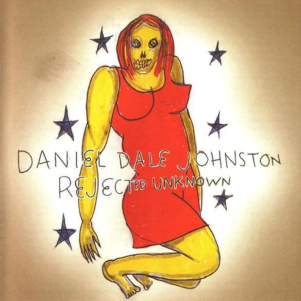 Daniel Johnston - Rejected Unknown