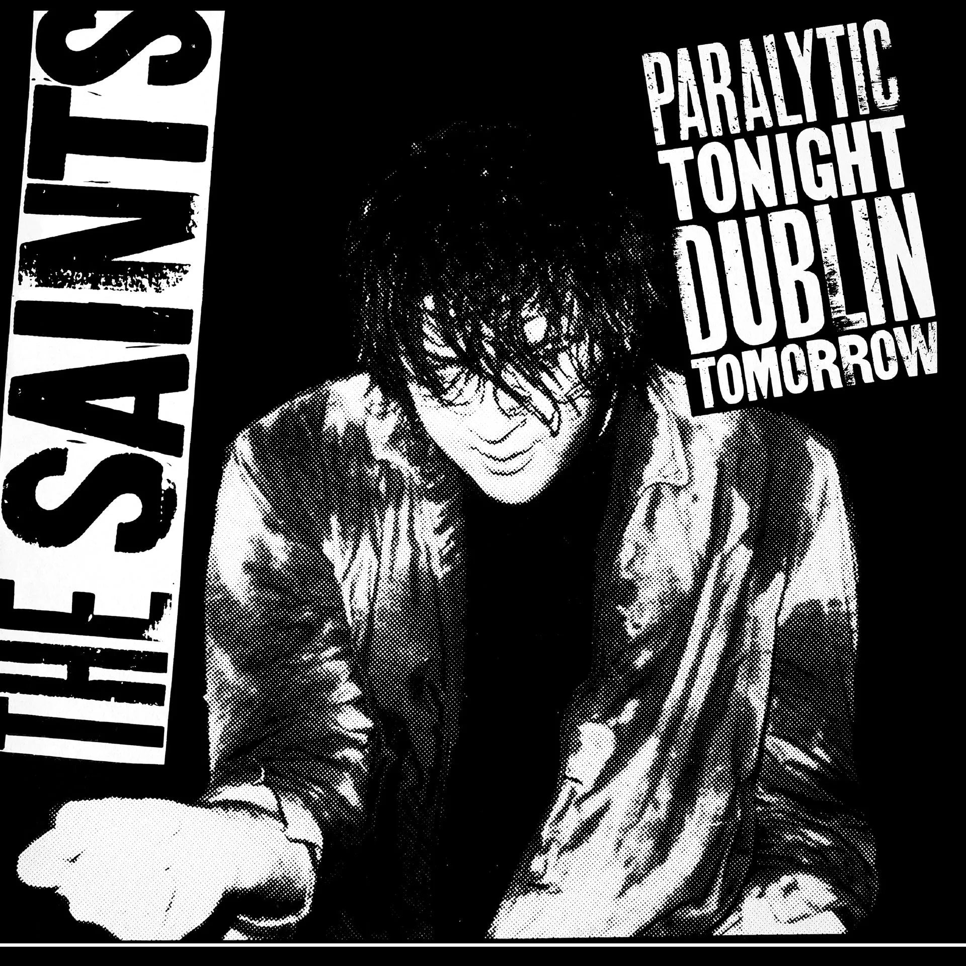The Saints - Paralytic Tonight, Dublin Tomorrow | Record Store Day 2025