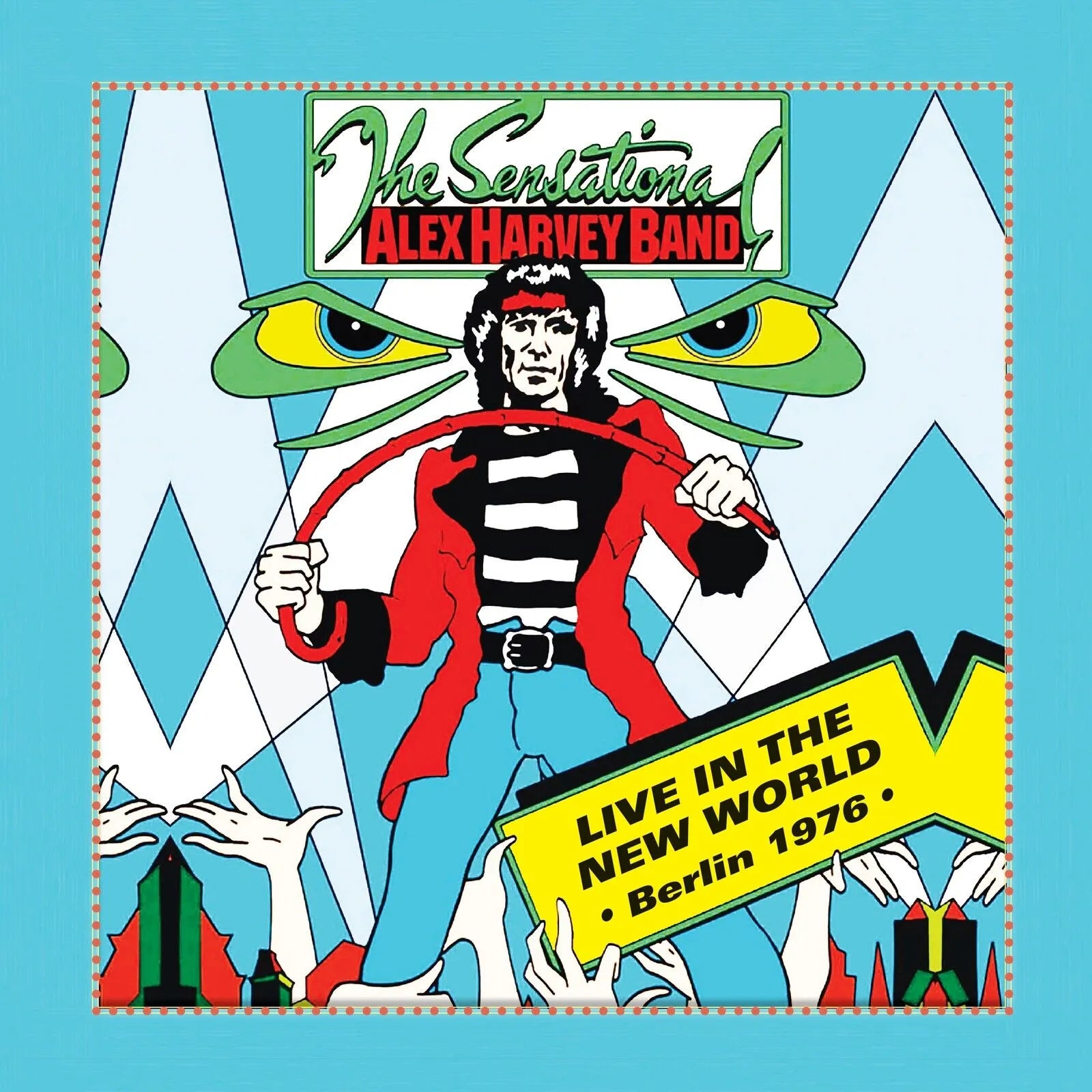 The Sensational Alex Harvey Band – Live In The New World – Berlin ’76 | (RSD 2026)
