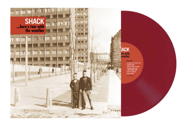 Shack - Here’s Tom With The Weather (Oxblood Vinyl)